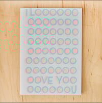 I Looooove You Greeting Card