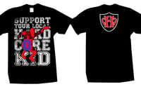 Image 2 of SUPPORT YOUR LOCAL HARDCORE KID T-SHIRT