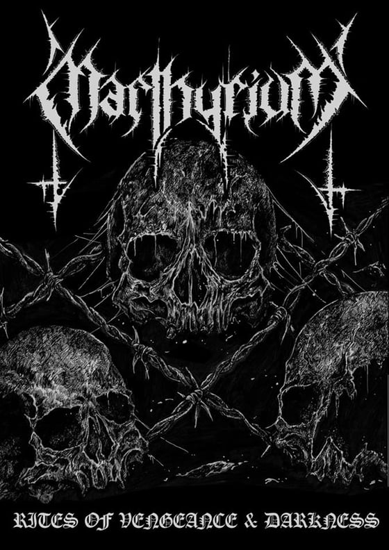 Image of Marthyrium - Rites of Vengeance & Darkness
