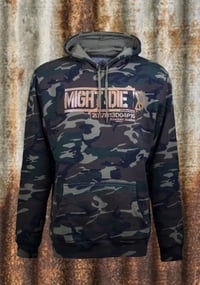 Image 1 of MIGHT DIE Camo Hood