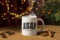 Image 1 of ASAP Always Stop and Pray Mug