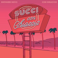 Image 3 of Giovanni Succi - Con ghiaccio (CD)