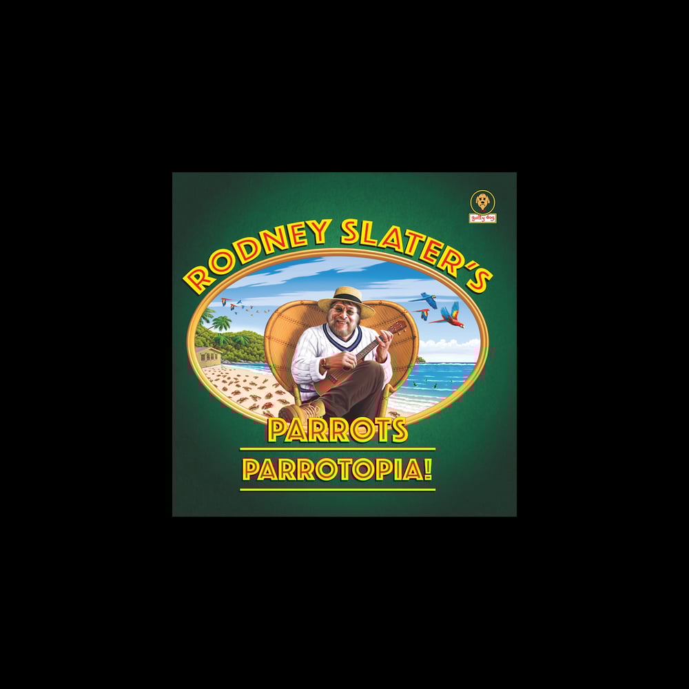 Image of Rodney Slater's Parrots - Parrotopia! CD (incl delivery)