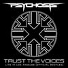 Psychosis - Trust The Voices (Live In Los Angeles) (MP3)