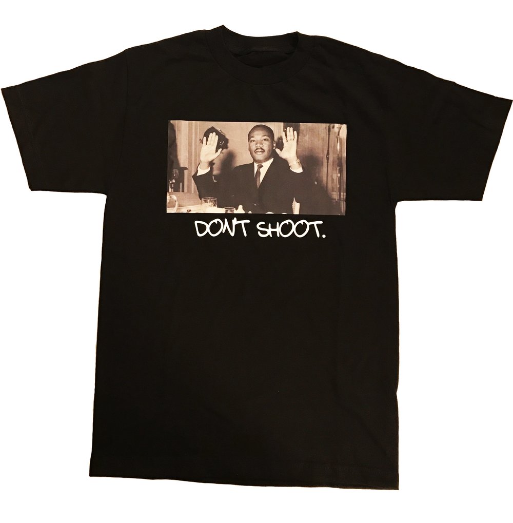 Image of MLK Don't SHoot