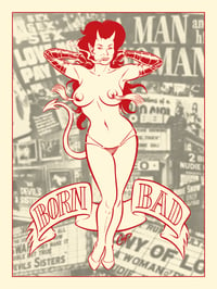 Image 1 of BORN BAD silkscreen print