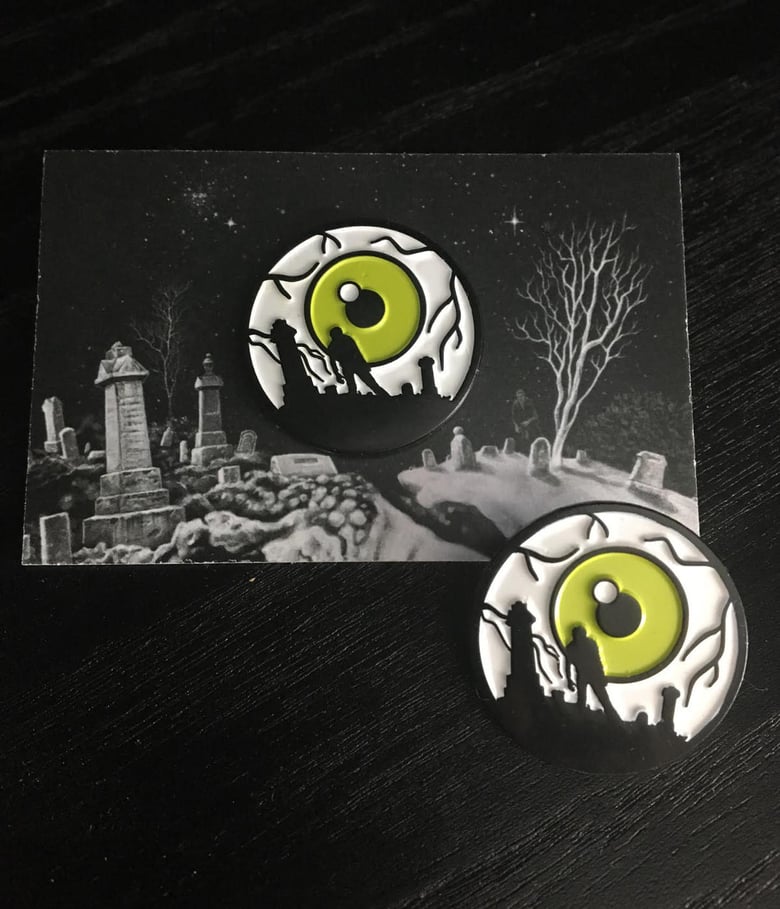 Image of They're coming to get you pin