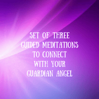 Set of Three Powerful Guided Meditations to Connect with your Guardian Angel