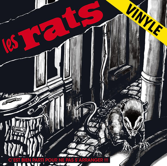 LES RATS "C'est Bien Parti Pour Ne Pas S'arranger" LP réédition 2016