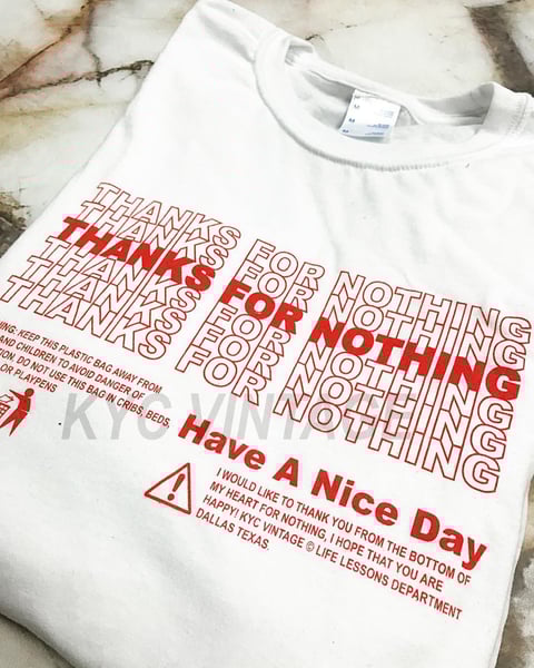 Image of Thanks for nothing white T- shirt