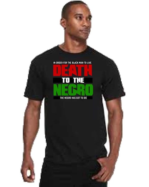 Image of DEATH TO THE NEGRO