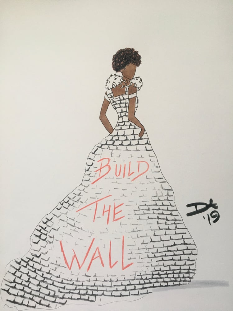 Image of Original Fashion Illustration - Build the Wall