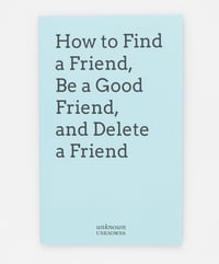 Image 1 of How to Find a Friend, Be a Good Friend and Delete a Friend
