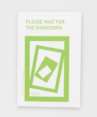 Image 1 of Please Wait for the Showdown