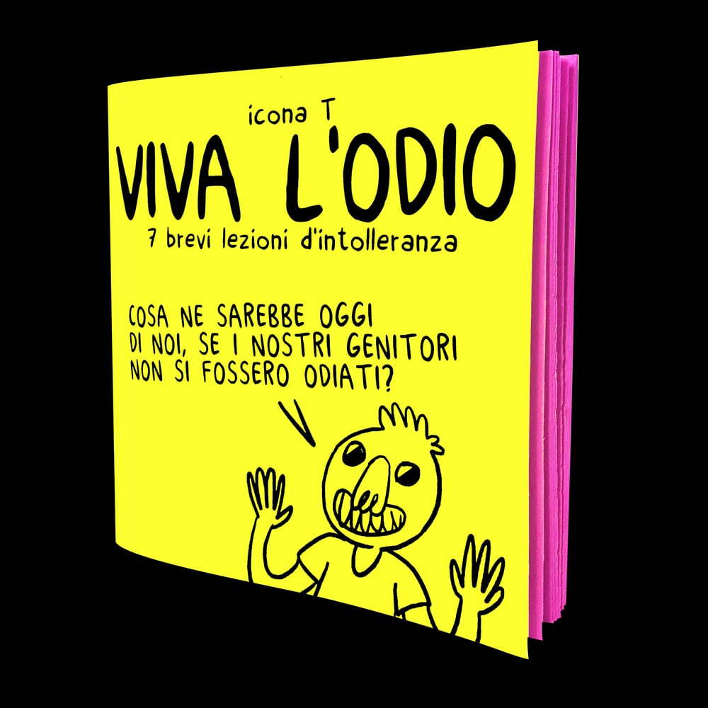 Image of Albo Spillato "Viva L'Odio"