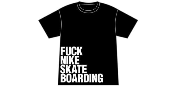 Image of Fuck Nike Skateboarding Shirt