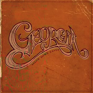 Image of Georgia "Slow Down Easy"