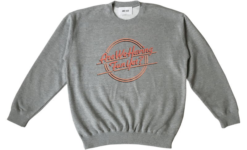 Image of -50% — having fun? crewneck