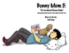 Bunny Mom Issue 5: The Accidental Bunny Daddy