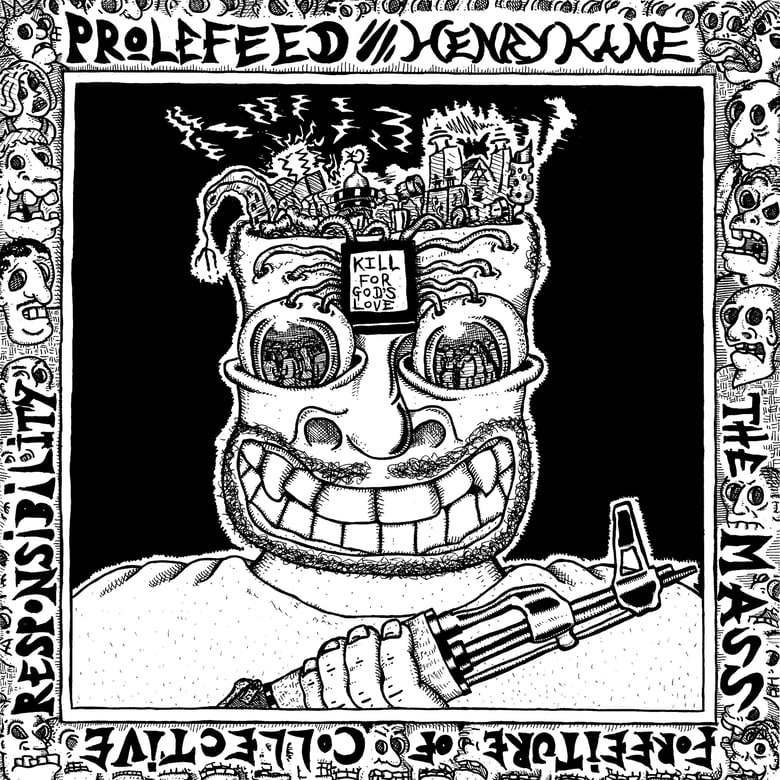 Image of Prolefeed / Henry Kane split lp "The Mass Forfeiture of Collective Responsibility"
