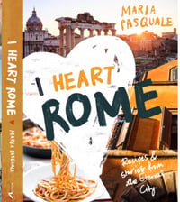 I Heart Rome - signed by Maria Pasquale (Australia only)