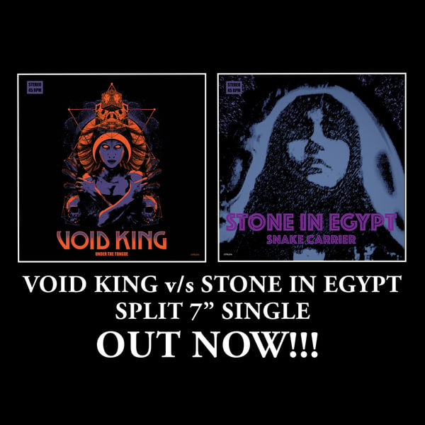 Image of VOID KING / STONE IN EGYPT Split 7" Single