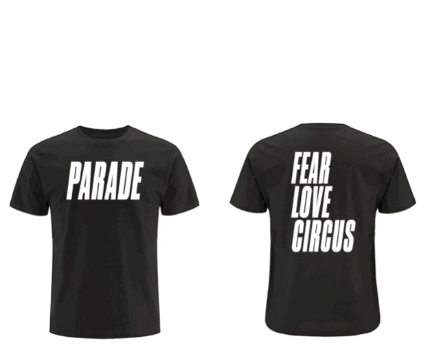 Image of PARADE   |   Fear Love Circus |  UNISEX T-shirt