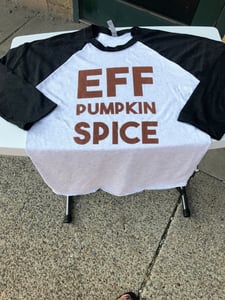 Image of EFF Pumpkin Spice Baseball Tee