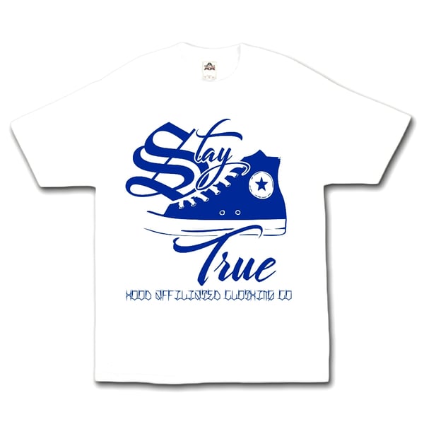 Image of Stay True