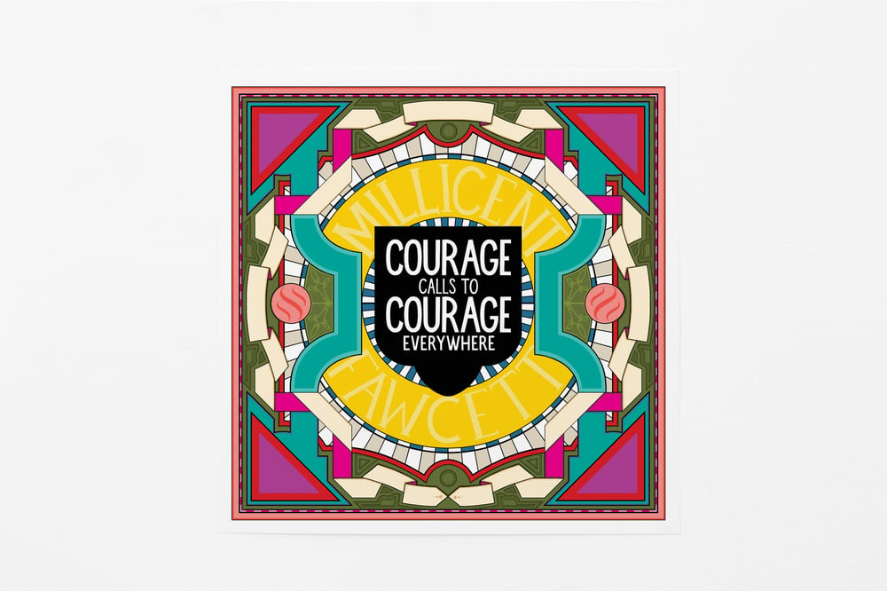 Courage! - 12" Print