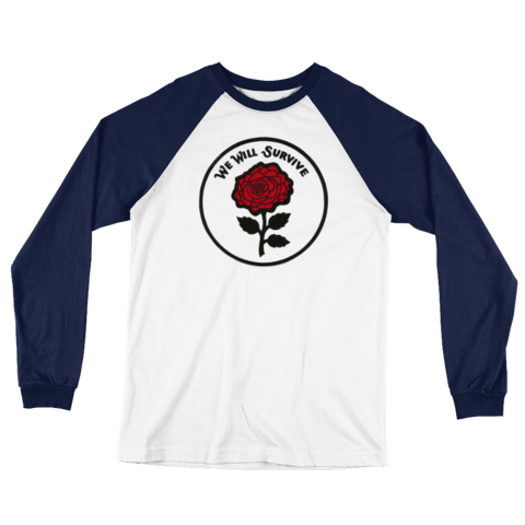 We Will Survive! - Long Sleeve Baseball T-Shirt