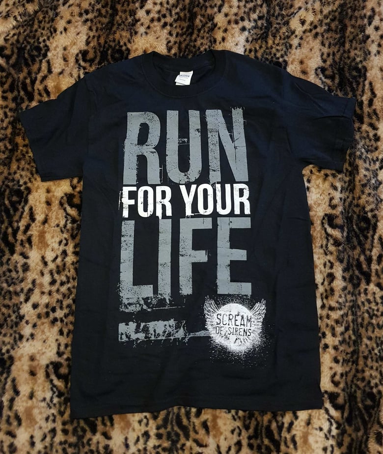 Image of RUN FOR YOUR LIFE T-shirt
