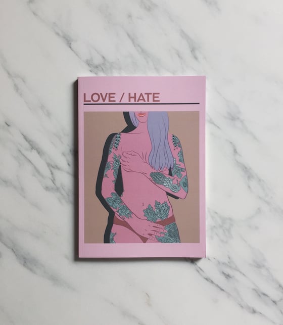 Image of Love / Hate Zine Volume 1