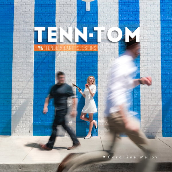 Image of Tenn-Tom & The Tenderheart Sessions