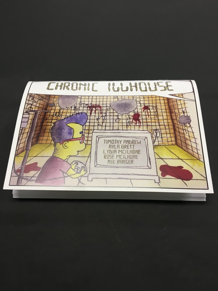 Image of Chronic Illhouse zine