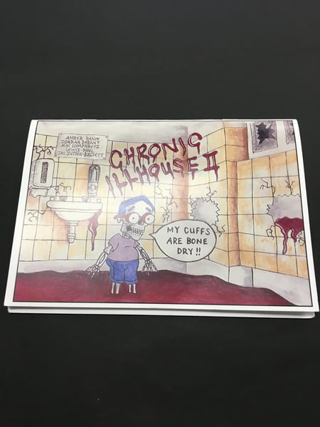 Image of Chronic Illhouse 2 zine
