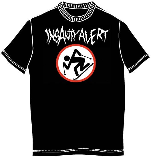 Image of Insanity Alert - Alpine Thrash T-shirt
