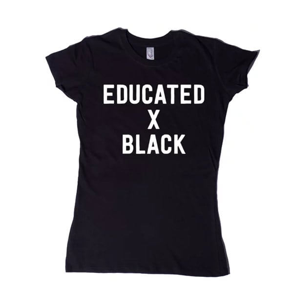 Image of Educated x Black Women's T-Shirt