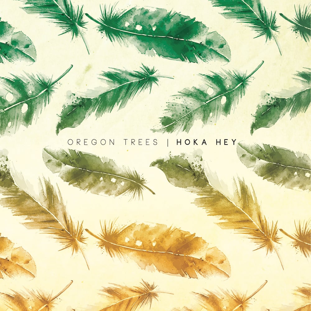 Image of Oregon Trees / Hoka Hey