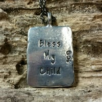 Image 2 of "Bless my Child" Pewter Pendant