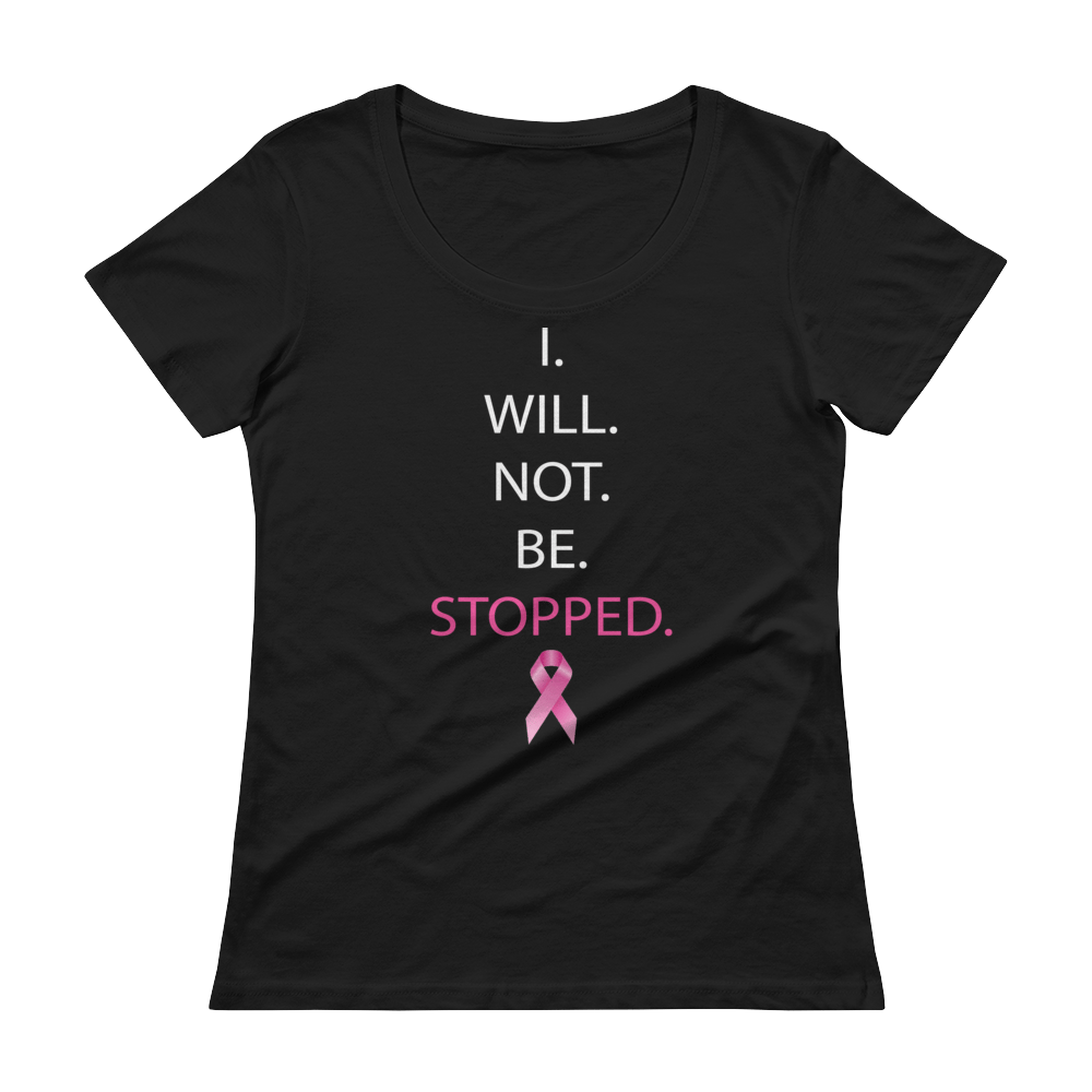 Image of Ladies-Fit I Will Not Be Stopped Breast Cancer Tee in Black or Pink