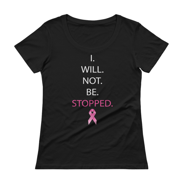 Image of Ladies-Fit I Will Not Be Stopped Breast Cancer Tee in Black or Pink