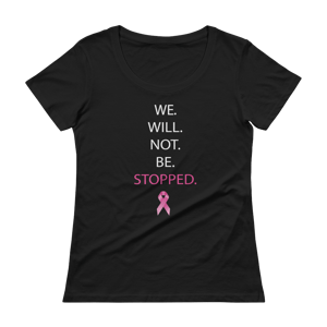 Image of Ladies Fit We Will Not Be Stopped Breast Cancer Tee in Pink or Black