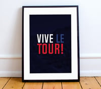 Image 1 of VIVE LA TOUR print - A4