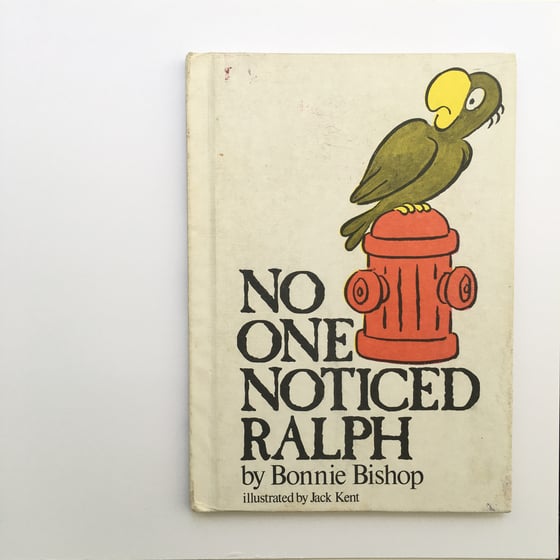 Image of No One Noticed Ralph