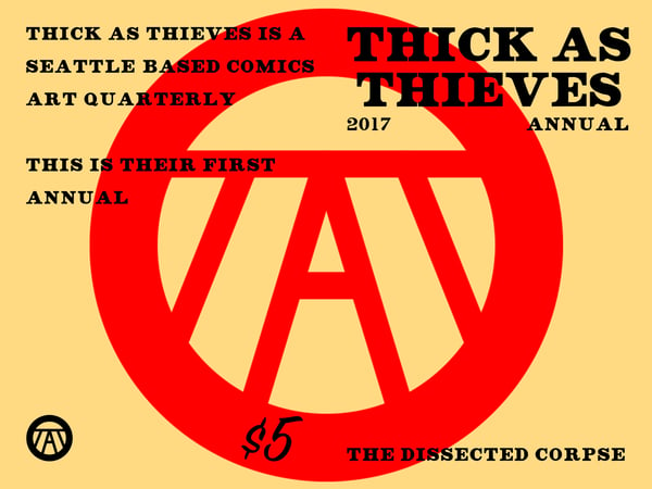 Image of Thick as Thieves 2017 Annual: The Dissected Corpse