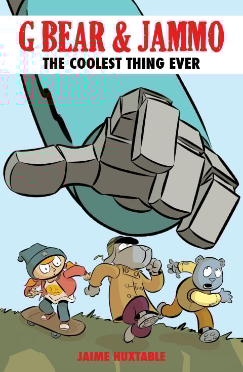 Image of G Bear & Jammo: The Coolest Thing Ever