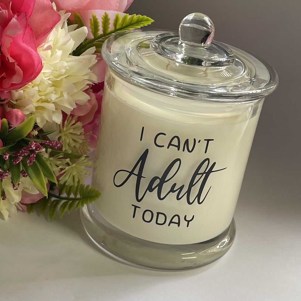 I Can't Adult Today Candle (Double Wick)