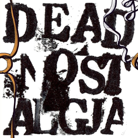 Image of Dead Nostalgia CD