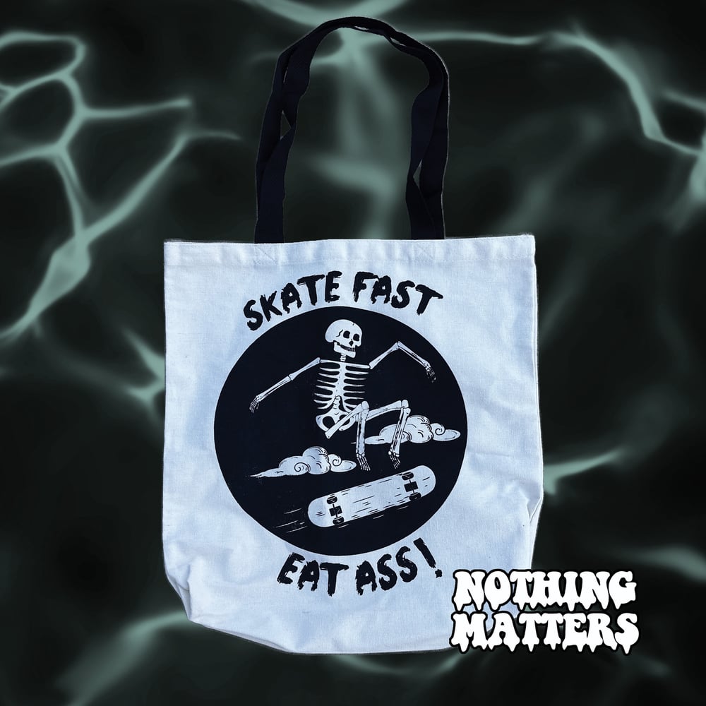 Image of Skate Fast Eat Ass Tote Bag